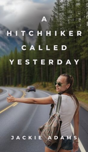 Cover image for A Hitchhiker Called Yesterday