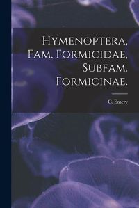 Cover image for Hymenoptera, Fam. Formicidae, Subfam. Formicinae.