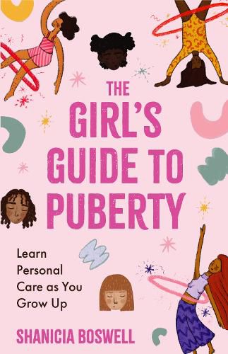 Cover image for The Girl's Guide to Puberty and Periods: The Puberty Journal for Girls