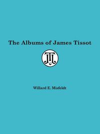 Cover image for Albums of James Tissot