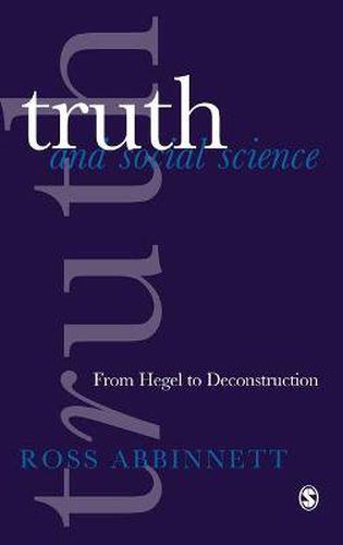 Cover image for Truth and Social Science: From Hegel to Deconstruction