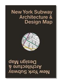 Cover image for New York Subway Architecture & Design Map