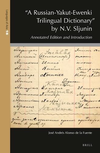 Cover image for A Russian-Yakut-Ewenki Trilingual Dictionary  by N.V. Sljunin: Annotated Edition and Introduction