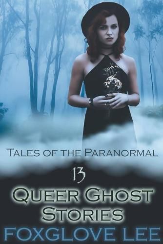 Cover image for 13 Queer Ghost Stories