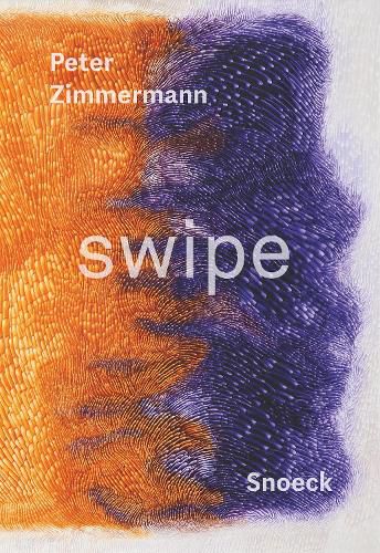 Peter Zimmermann: Swipe