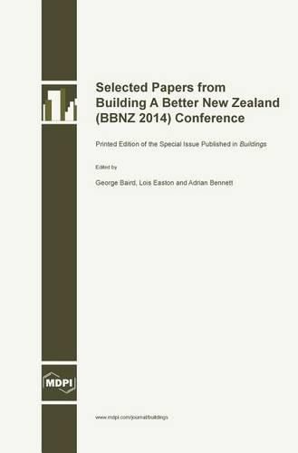 Selected Papers from Building A Better New Zealand (BBNZ 2014) Conference