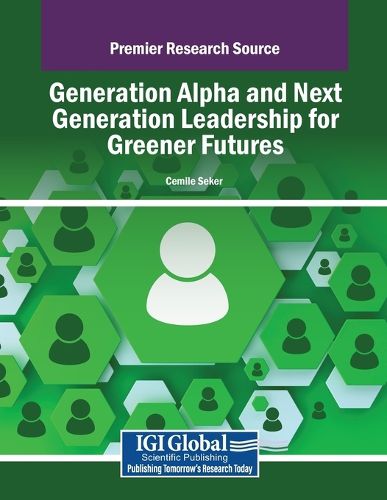 Cover image for Generation Alpha and Next Generation Leadership for Greener Futures