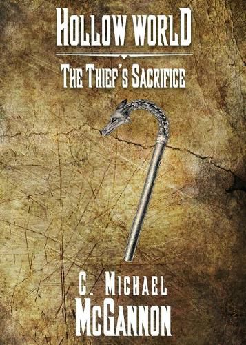 Cover image for Hollow World: The Thief's Sacrifice