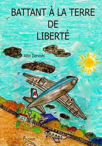 Cover image for Battant A La Terre De Liberte