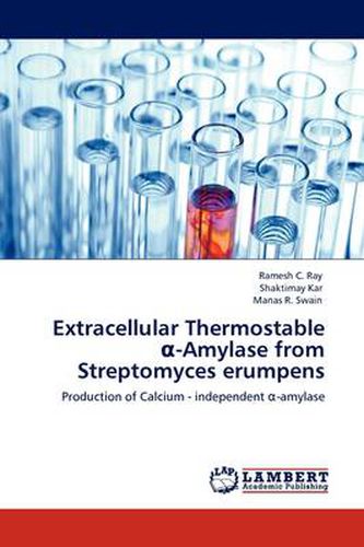 Extracellular Thermostable &#945;-Amylase from Streptomyces erumpens