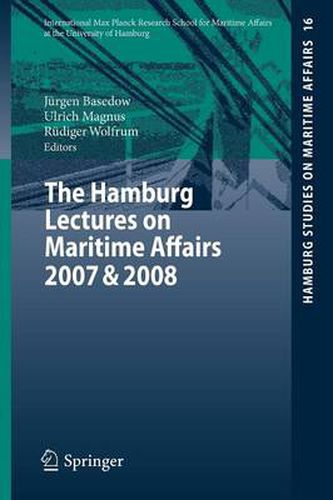 Cover image for The Hamburg Lectures on Maritime Affairs 2007 & 2008