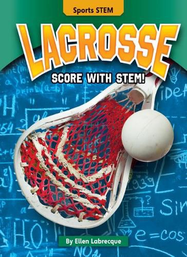 Cover image for Lacrosse: Score with Stem!