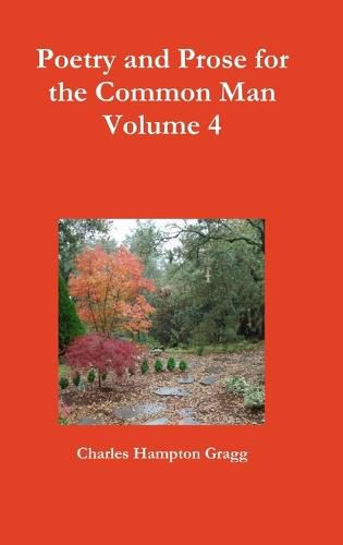 Poetry and Prose for the Common Man - Volume 4