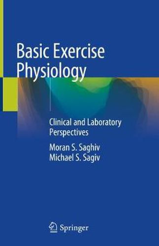 Cover image for Basic Exercise Physiology: Clinical and Laboratory Perspectives