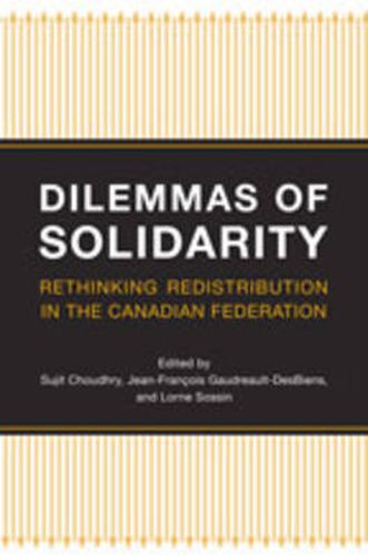 Cover image for Dilemmas of Solidarity: Rethinking Distribution in the Canadian Federation