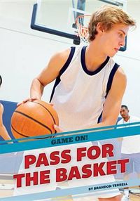 Cover image for Pass for the Basket