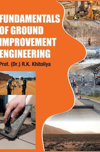 Cover image for Fundamentals of Ground Improvement Engineering