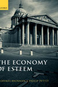 Cover image for The Economy of Esteem: An Essay on Civil and Political Society