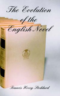 Cover image for The Evolution of the English Novel