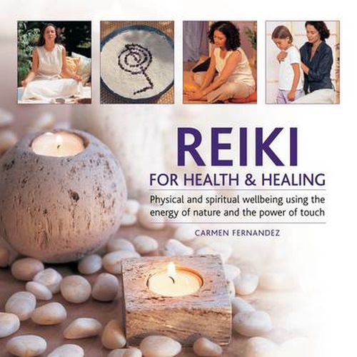 Cover image for Reiki for Health & Healing: Physical and Spiritual Wellbeing Using the Energy of Nature and the Power of Touch
