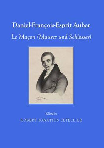 Daniel-Francois-Esprit Auber: Le Macon (Maurer und Schlosser)