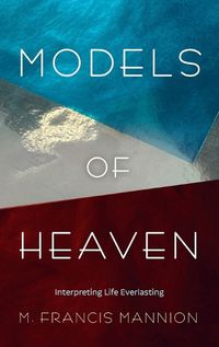 Cover image for Models of Heaven