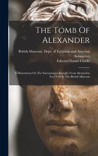 Cover image for The Tomb Of Alexander