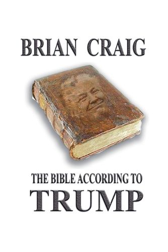 Cover image for The Bible According To Trump