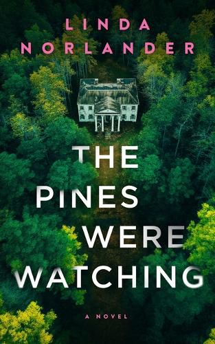 Cover image for The Pines Were Watching