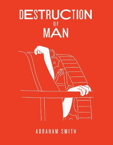 Cover image for DESTRUCTION OF MAN