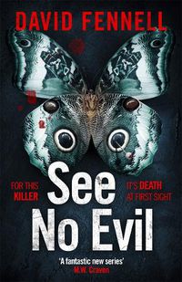 Cover image for See No Evil: The most twisted British serial killer thriller of 2022