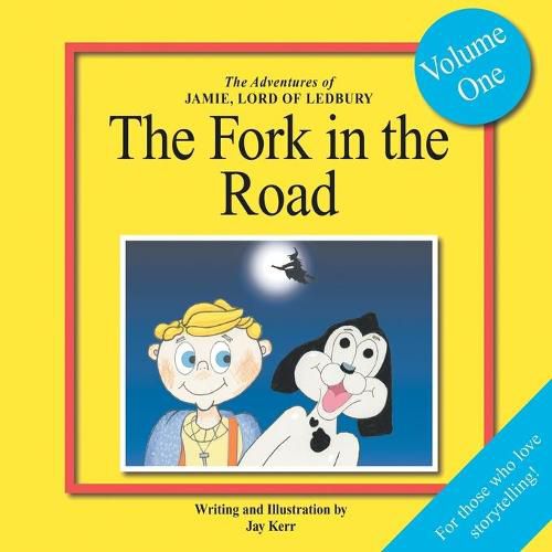 Cover image for The Adventures of Jamie, Lord of Ledbury: The Fork in the Road