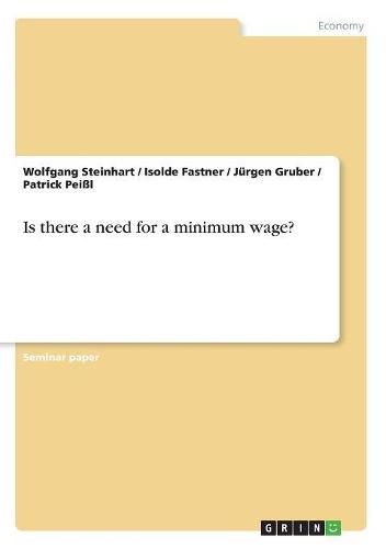 Cover image for Is there a need for a minimum wage?