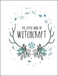 Cover image for The Little Book of Witchcraft