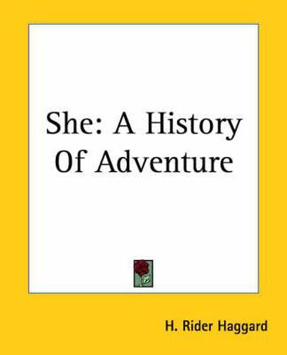 Cover image for She: A History Of Adventure