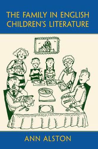 Cover image for The Family in English Children's Literature