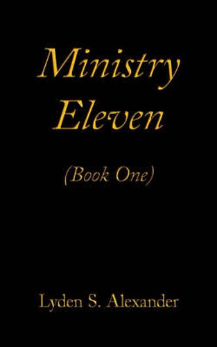 Cover image for Ministry Eleven: Book One