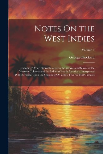 Cover image for Notes On the West Indies