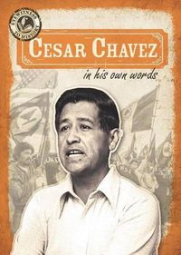 Cover image for Cesar Chavez in His Own Words