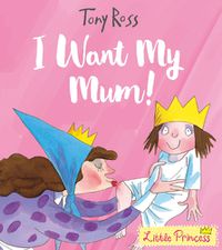 Cover image for I Want My Mum!