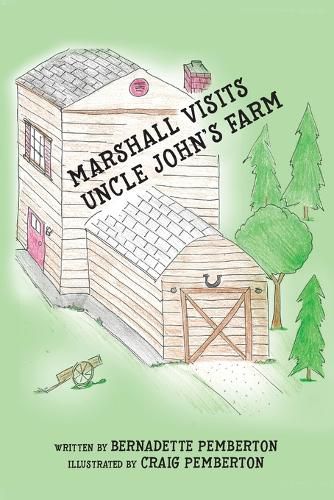 Cover image for Marshall Visits Uncle John's Farm