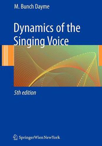 Cover image for Dynamics of the Singing Voice