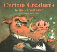 Cover image for Curious Creatures: Animal Poems