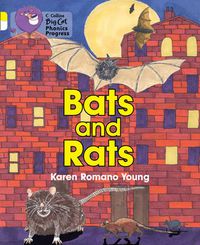 Cover image for Bats and Rats: Band 03 Yellow/Band 10 White