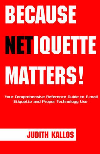 Cover image for Because Netiquette Matters!