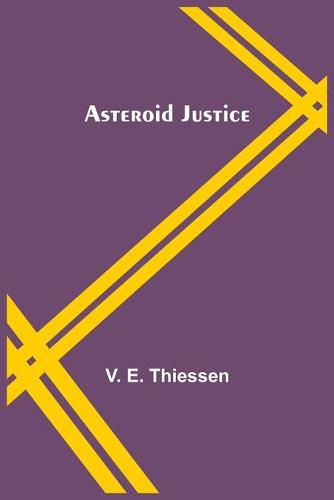 Cover image for Asteroid Justice