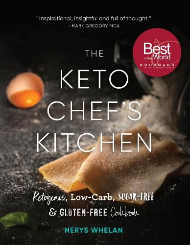 Cover image for The Keto Chef's Kitchen: Ketogenic, Low-Carb, Sugar-Free & Gluten-Free Cookbook