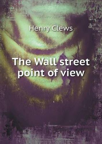 Cover image for The Wall street point of view