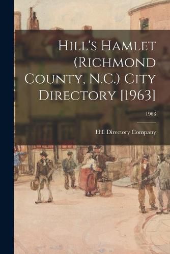 Cover image for Hill's Hamlet (Richmond County, N.C.) City Directory [1963]; 1963