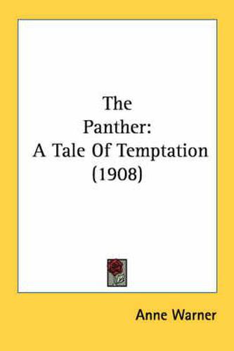 The Panther: A Tale of Temptation (1908)